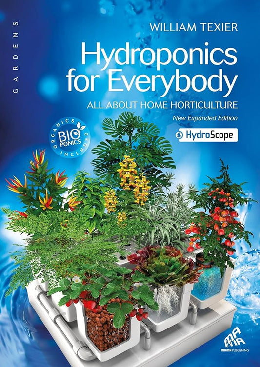 Hydroponics For Everybody (Book)